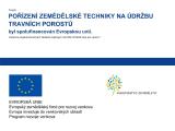 Pořízení zemědělské techniky na údržbu travních porostů